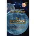 The Beginning: Book 1 of The Exodus Trilogy