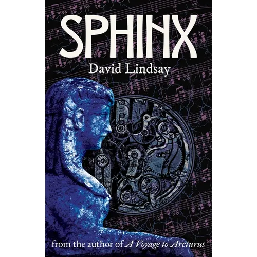 Sphinx: from the author of A Voyage to Arcturus