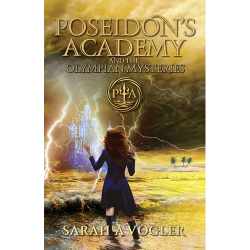 Poseidon's Academy and the Olympian Mysteries (Book 4)