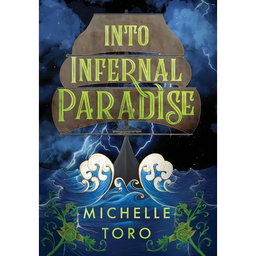 Into Infernal Paradise