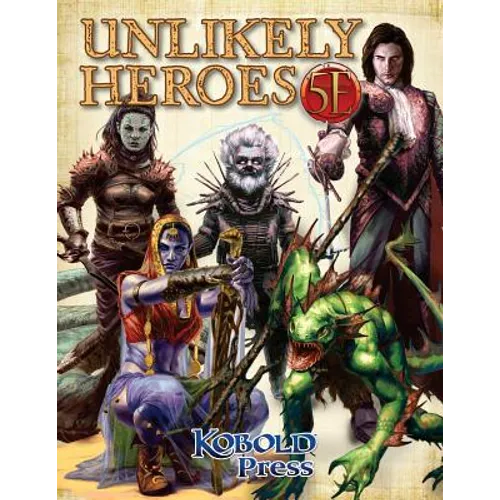 Unlikely Heroes for 5th Edition