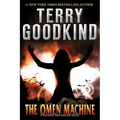 The Omen Machine: A Richard and Kahlan Novel