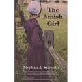 The Amish Girl: A Novel of Death and Consciousness