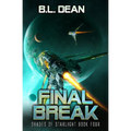Final Break: A Space Opera Adventure