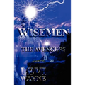 WiseMen: The Avengers