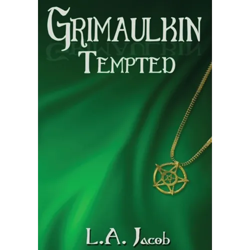 Grimaulkin Tempted
