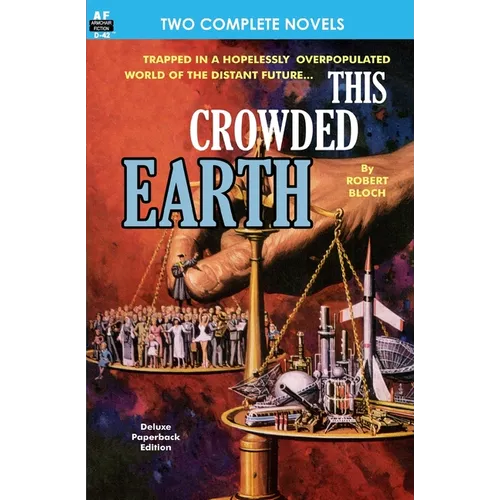 This Crowded Earth & Reign of the Telepuppets