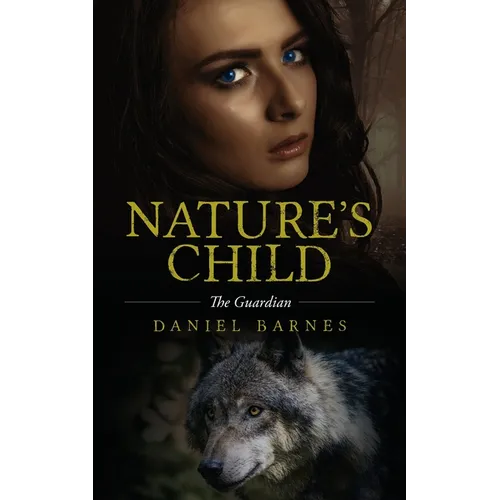 Nature's Child: The Guardian