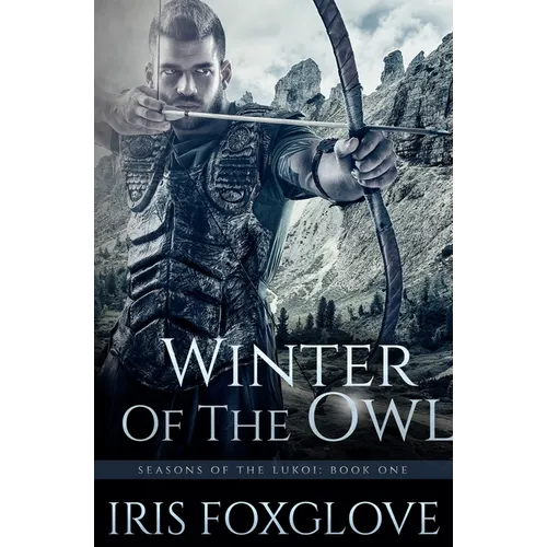 Winter of the Owl: Seasons of the Lukoi Book One