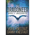 The Dragoneer: Book 7 - Emissaries: A Dragons of Cadwaller Novel