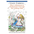 Alice's Adventures in Wonderland and Through the Looking-Glass