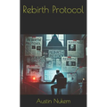 Rebirth Protocol