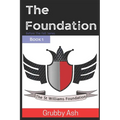 The Foundation: Book 1