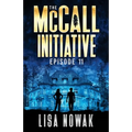 The McCall Initiative: Episode 11