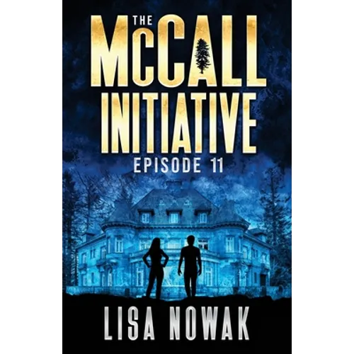 The McCall Initiative: Episode 11