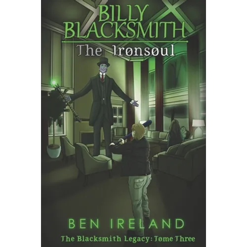 Billy Blacksmith: The Ironsoul