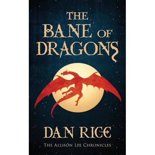 The Bane of Dragons