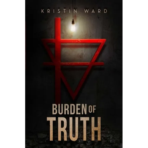 Burden of Truth: Sequel to After the Green Withered