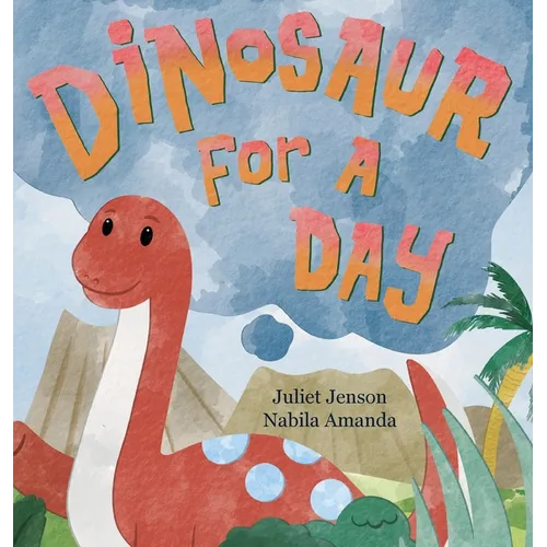 Dinosaur For A Day