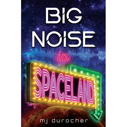 Big Noise in Spaceland