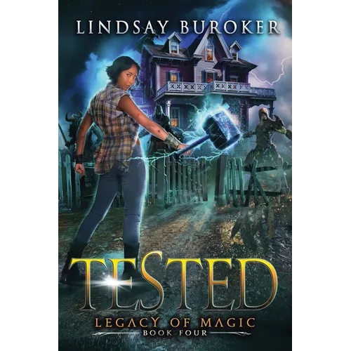 Tested: An Urban Fantasy Adventure