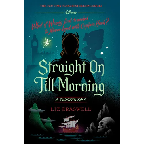 Straight on Till Morning: A Twisted Tale
