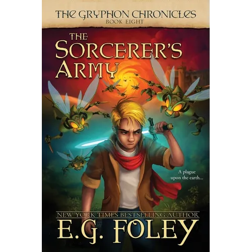 The Sorcerer's Army (The Gryphon Chronicles, Book 8)