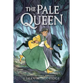 The Pale Queen: A Graphic Novel