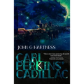 Carl Perkins' Cadillac: Quincy Harker Demon Hunter #5