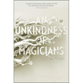 An Unkindness of Magicians