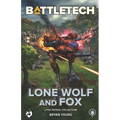 BattleTech: Lone Wolf and Fox: (A Fox Patrol Collection)