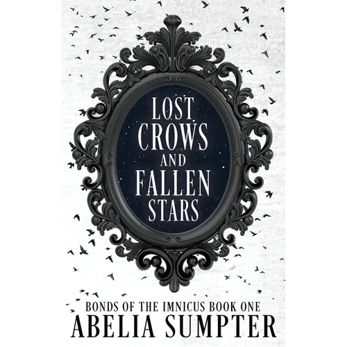 Lost Crows and Fallen Stars