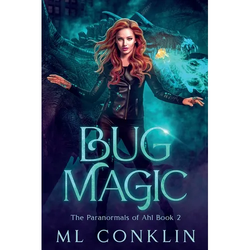 Bug Magic (The Paranormals of Ahl Book 2)