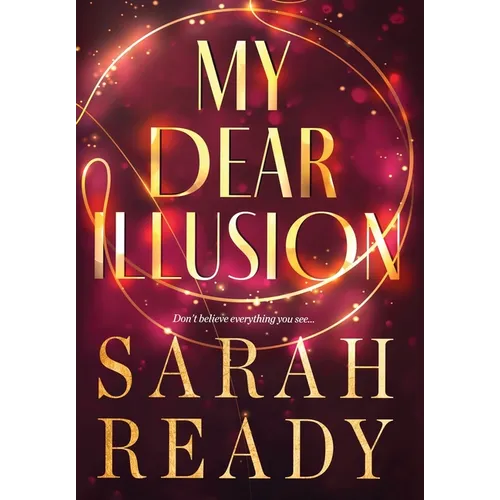 My Dear Illusion