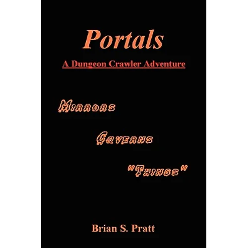 Portals: A Dungeon Crawler Adventure