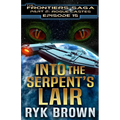 Ep.#15 - "Into the Serpent's Lair"