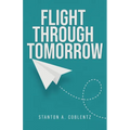 Flight Through Tomorrow