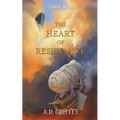 The Heart of Resistance