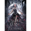 The Vampire Curse: Royal Covens Books 1-3