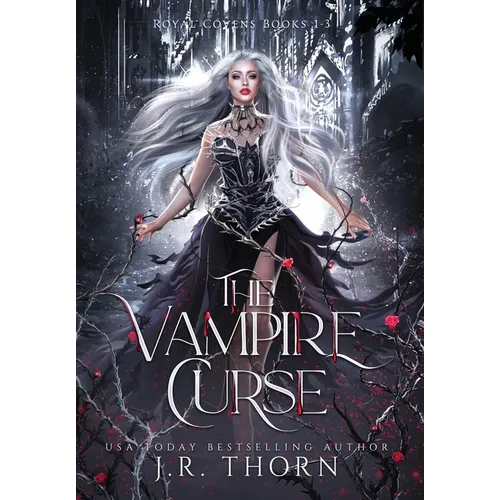 The Vampire Curse: Royal Covens Books 1-3