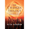 The Changes Trilogy: The Devil's Children, Heartsease, and the Weathermonger