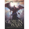 The Goblin Wars: Omnibus Edition
