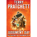 Judgment Day: Science of Discworld IV