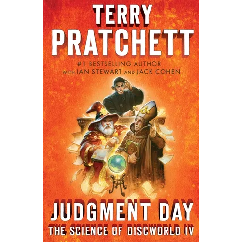 Judgment Day: Science of Discworld IV