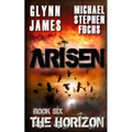 Arisen, Book Six - The Horizon