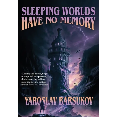 Sleeping Worlds Have No Memory