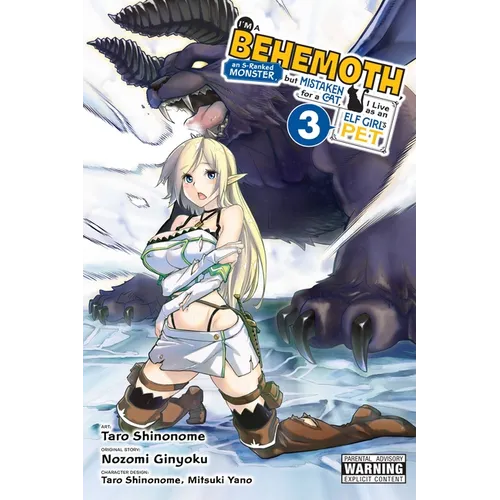 I'm a Behemoth, an S-Ranked Monster, But Mistaken for a Cat, I Live as an Elf Girl's Pet, Vol. 3 (Manga): Volume 3