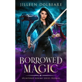 Borrowed Magic