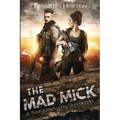 The Mad Mick: Book One in the Mad Mick Series