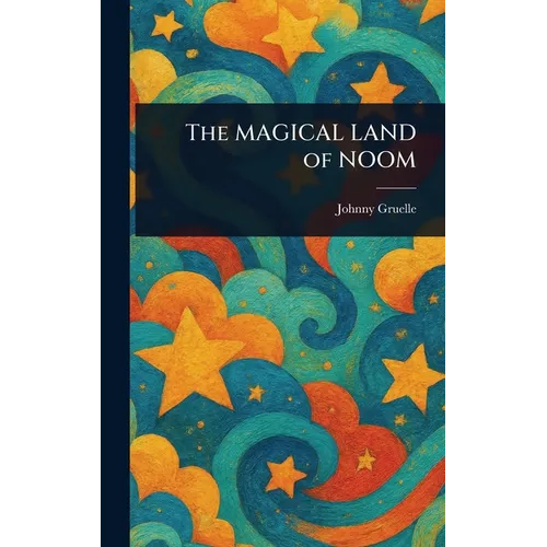 The MAGICAL LAND of NOOM